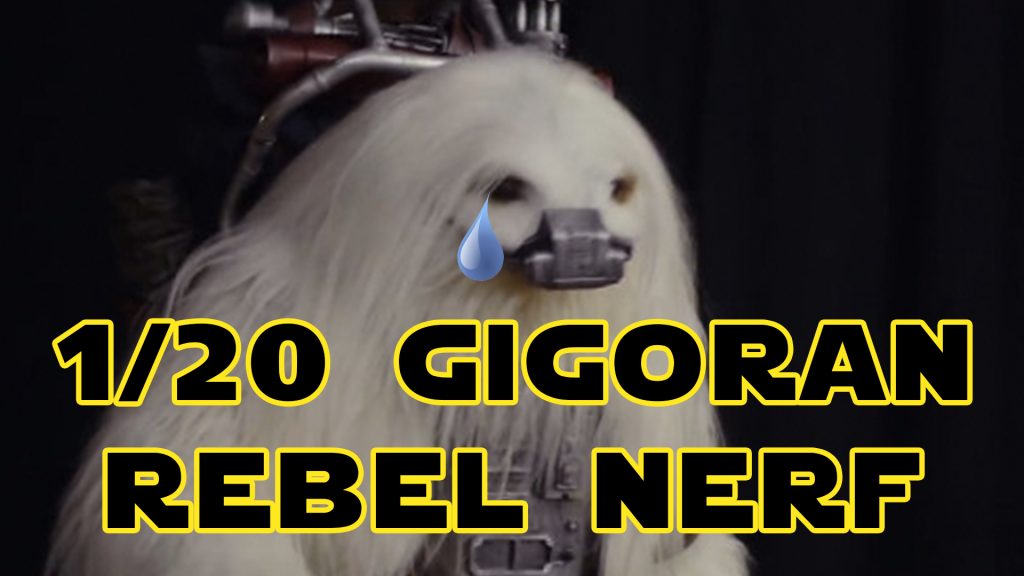 1-20 Balance Update Gigoran Rebel Cassian Nerf Star Wars Force Arena